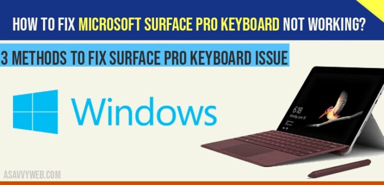 How to fix Microsoft Surface pro keyboard Not Working? - A Savvy Web