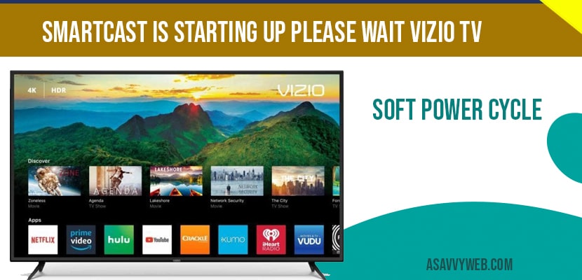 Smartcast is starting up please wait vizio tv