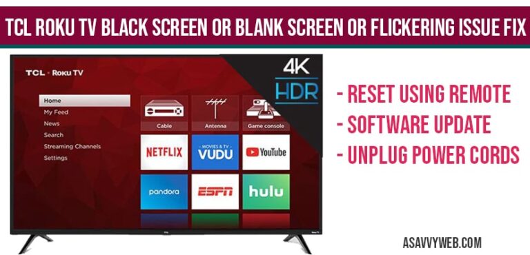 TCL Roku tv Black Screen or blank screen or flickering issue Fix - A