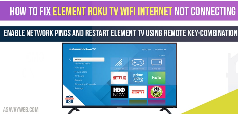 Element Roku Tv Wifi Internet Not, How To Mirror Iphone Element Tv Without Wifi