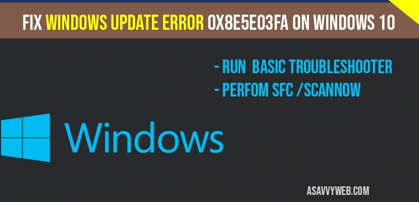 Fix Windows Update Error 0x8e5e03fa on windows 10