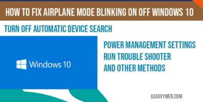 How to fix Airplane mode blinking on off windows 10