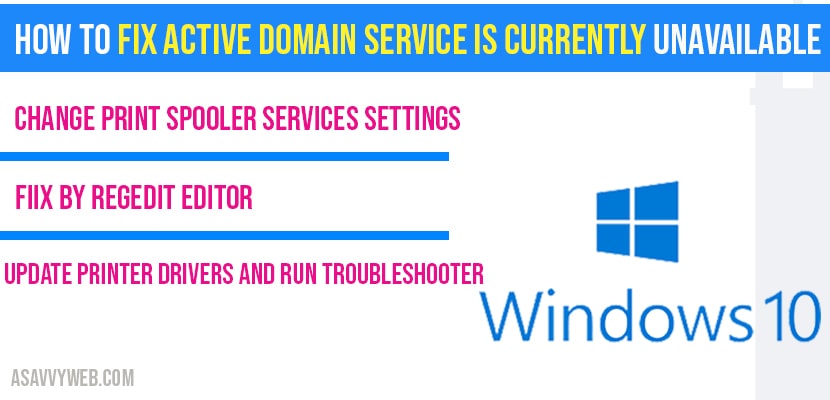 How to fix active domain service is currently unavailable in windows 10