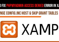 How to fix phpMyAdmin access Denied error in XAMPP