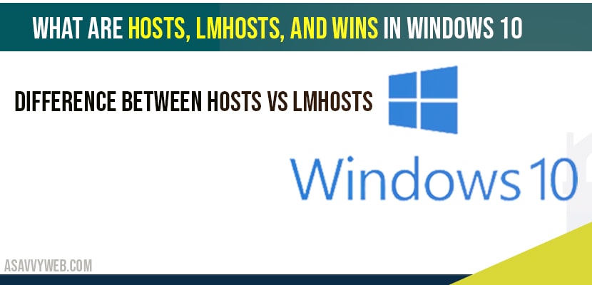 What are HOSTS, LMHOSTS, and WINS in Windows 10