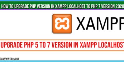 how-to-upgrade-php-version-xampp-localhost-to-php-7-version-2020