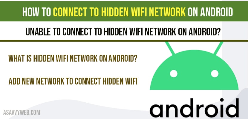 How to connect to hidden wifi network on Android