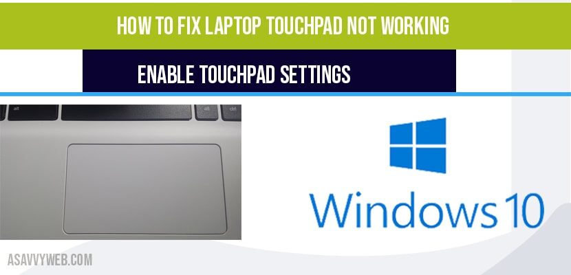 How to fix laptop touchpad not working