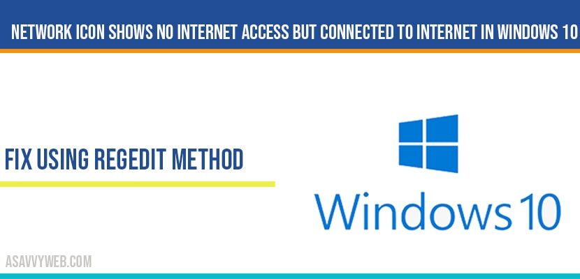 Network icon shows no internet access but connected to internet