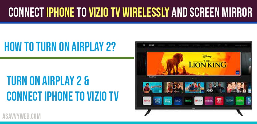 Connect Iphone To Vizio Tv Wirelessly, How To Enable Screen Mirroring On Vizio Smart Tv