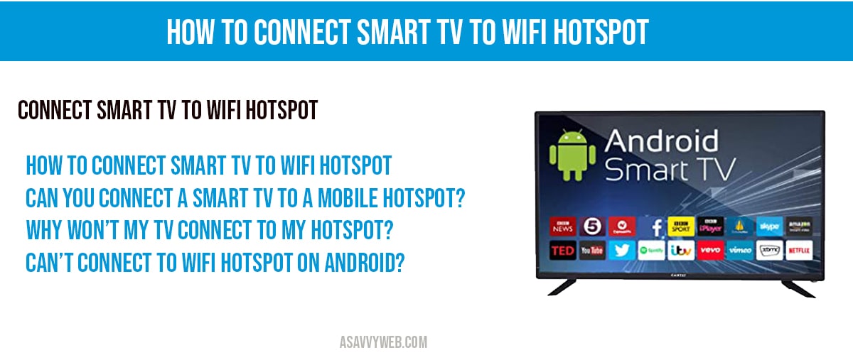 How to connect smart tv to wifi Hotspot - A Savvy Web