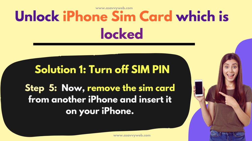 remove sim card and insert it on your iphone