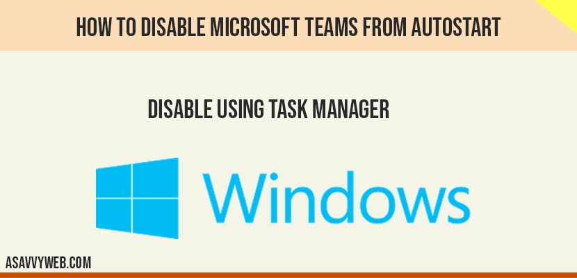 Disable Microsoft teams from AutoStart