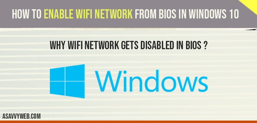 Enable wifi network in bios in windows 10