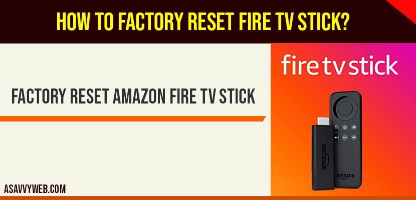 Factory reset amazon fire tv stick