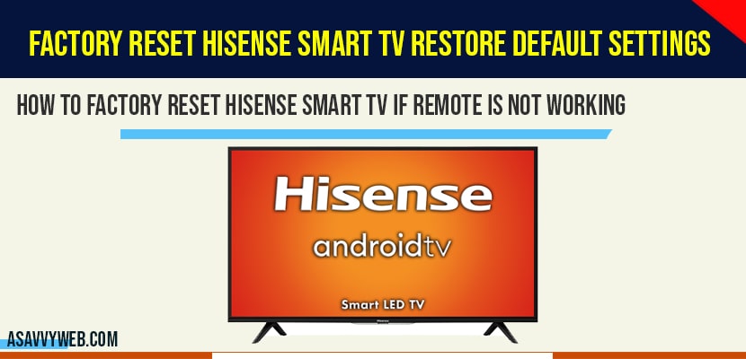 factory reset hisense smart tv