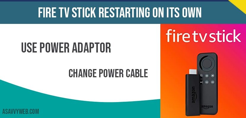 firestick tv keeps restarting