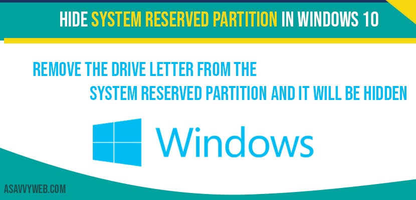 Hide system reserved partition in windows 10