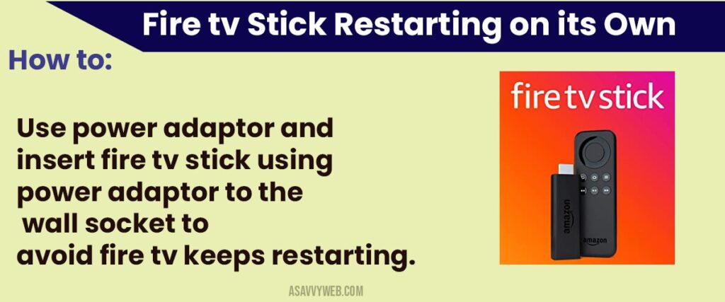 How to fix firestick tv keeps restarting