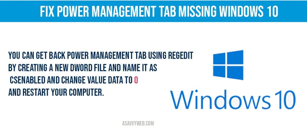 How to fix power management tab missing in windows 10