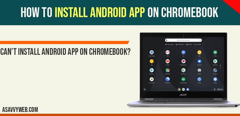 Install android apps on chromebook