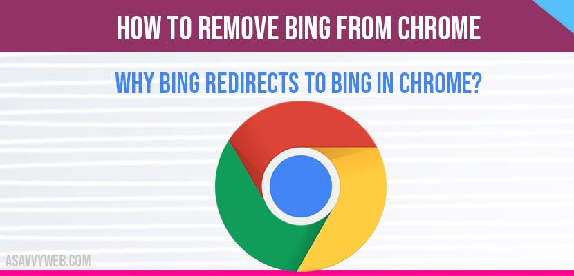 How to remove bing from chrome