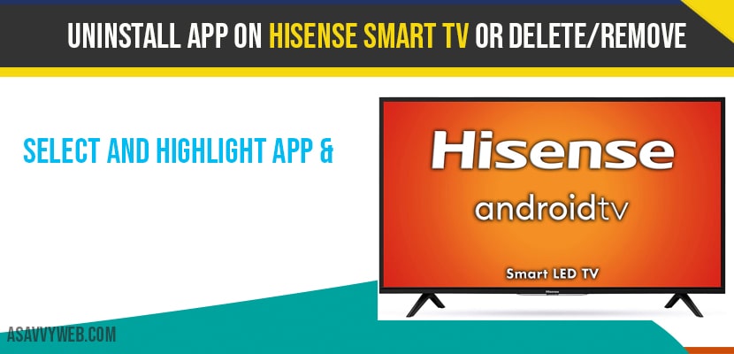 Uninstall app from hisense smart tv