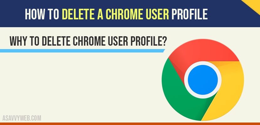 How to Delete a Chrome User profile A Savvy Web