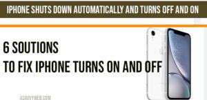 Fix iPhone Shuts Down Automatically and turns OFF and ON: iPhone 12,11