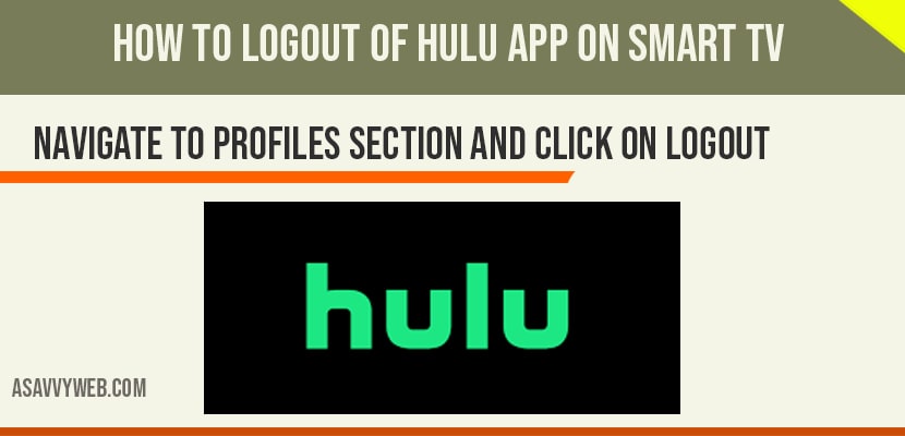 How To Logout Of Hulu On Lg Tv inspire ideas 2022