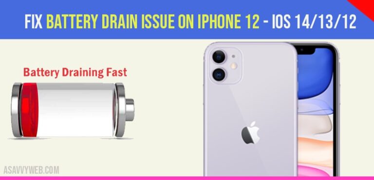 Fix Battery drain issue on iPhone 12 - iOS 14/13/12 - A Savvy Web