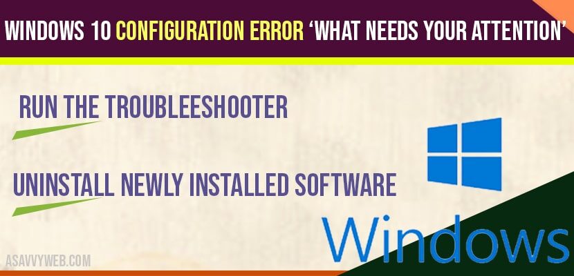 Fix Windows 10 Configuration Error What Needs Your Attention A Savvy Web