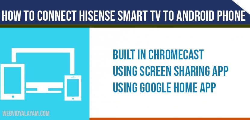 Connect Hisense Smart tv to Android Phone