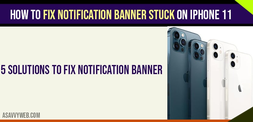 Notification Banner Stuck on iPhone