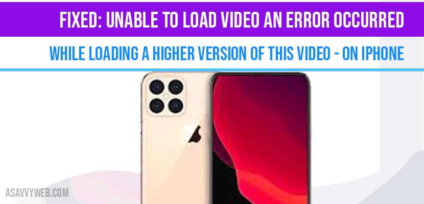 Unable To Load Video An Error Occurred