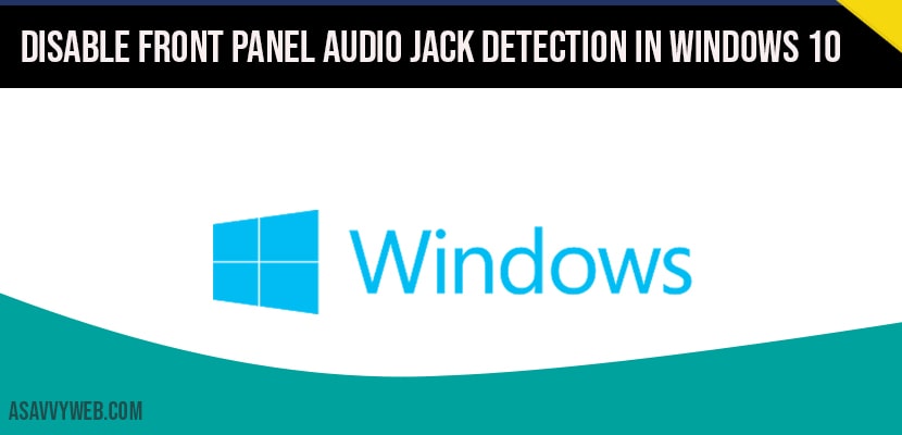 Disable Front Panel Audio Jack Detection
