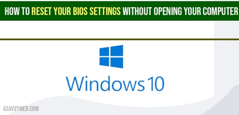 How To Reset Bios Settings Without Opening Your Computer A Savvy Web