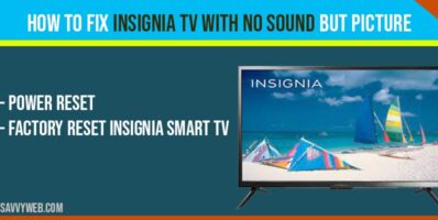 Insignia TV with No Sound but Picture