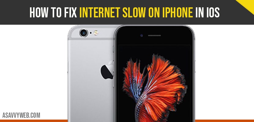 how to fix Internet slow on iPhone in iOS