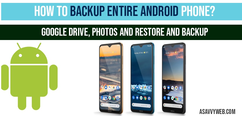 Backup Entire Android Phone