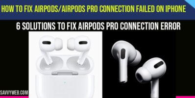 Airpods Pro Connection Failed On iPhone
