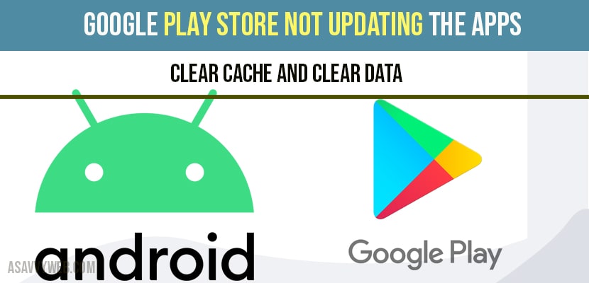 fix Google Play Store not Updating Apps