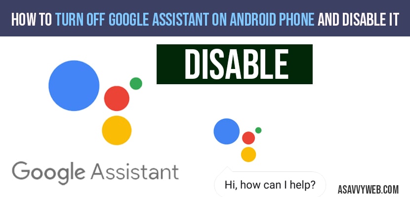 how to turn off google assistant on android phones