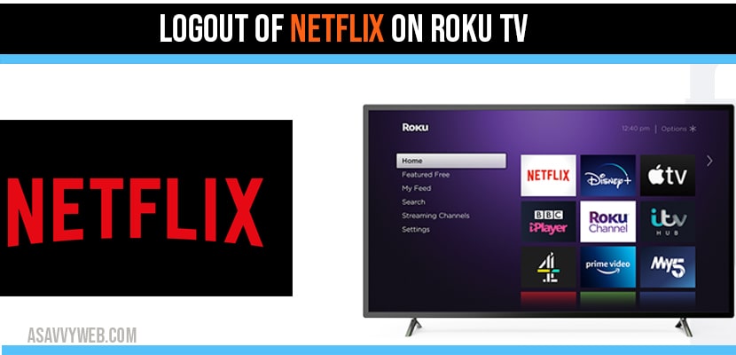 Logout of Netflix on Roku TV