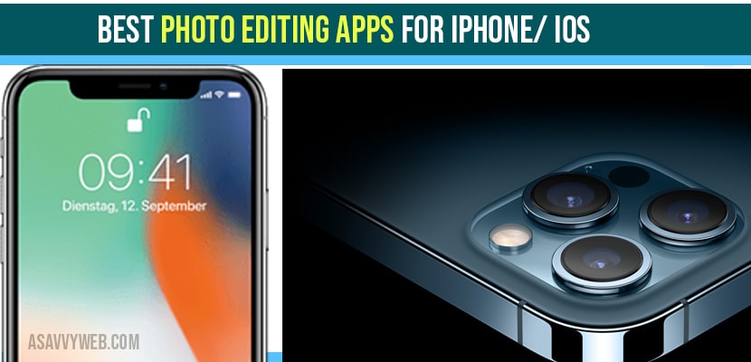 Best photo editing apps for iPhone/ iOS