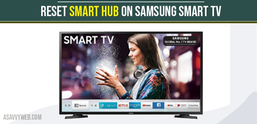 reset smart hub on samsung smart tv