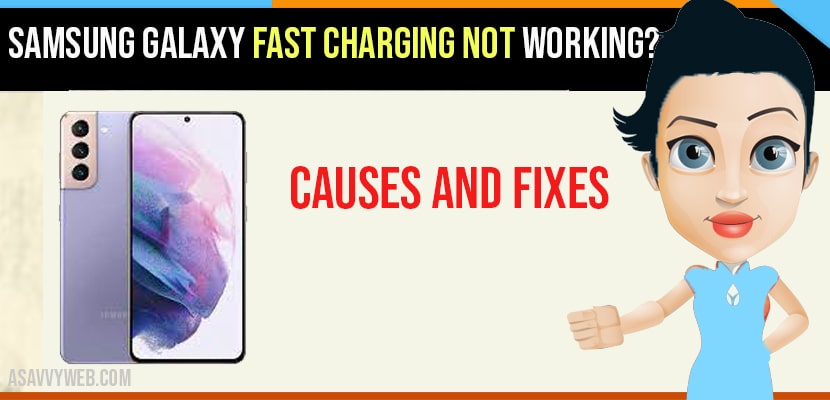 Samsung Galaxy Fast Charging Not Working