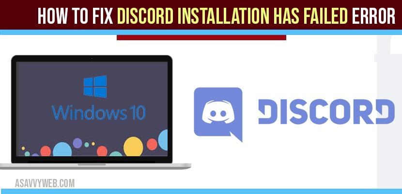 How To Fix Discord Installation Has Failed Error