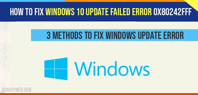 Windows 10 Update Failed Error 0x80242fff