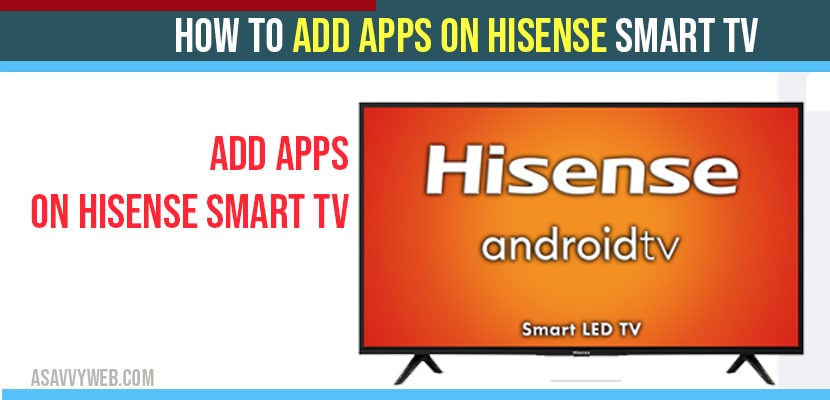Add Apps on Hisense Smart TV
